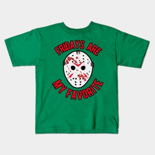 Fridays Are My Favorite Kids T-Shirt